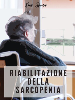 cover image of Riabilitazione della Sarcopenia